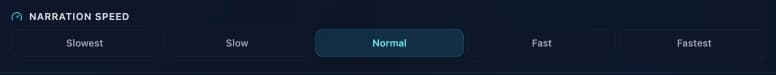 The narration speed selector