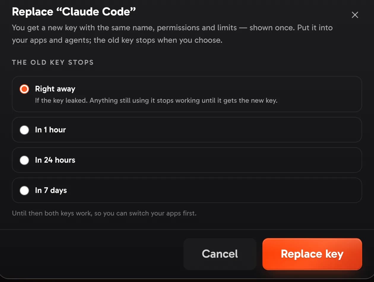 The Replace window: when the old key stops — right away (it leaked), in 1 hour, in 24 hours or in 7 days