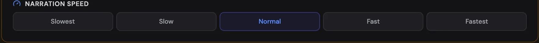 The narration speed selector