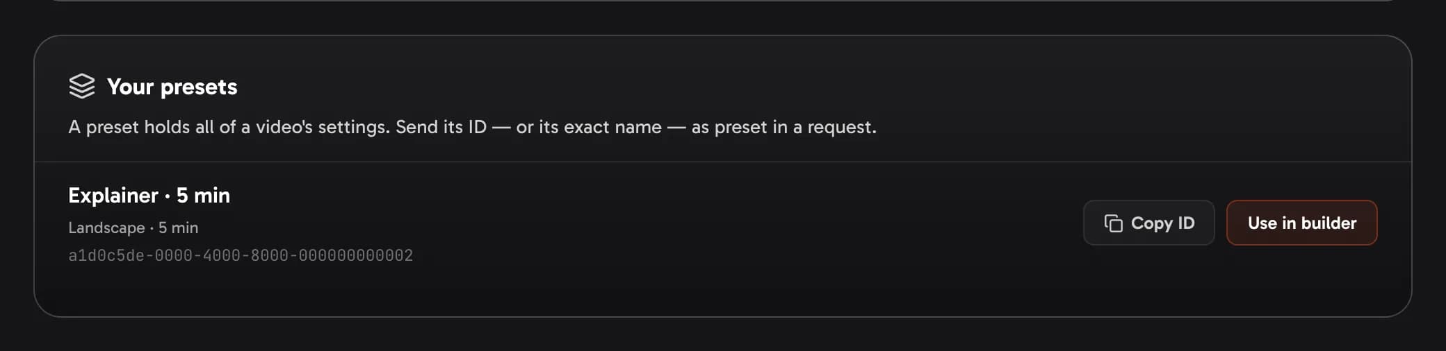 Your presets, each with what it sets, its ID with Copy ID, and Use in builder