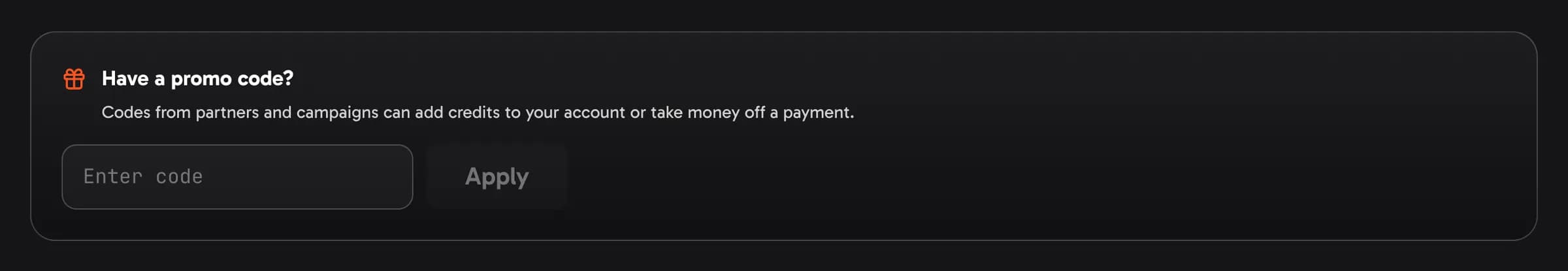 Have a promo code? on the Billing page: the field and Apply โ any promo code works here