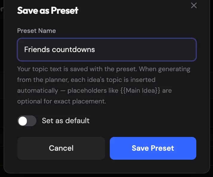 Saving the current setup as a preset, with the option to make it the default