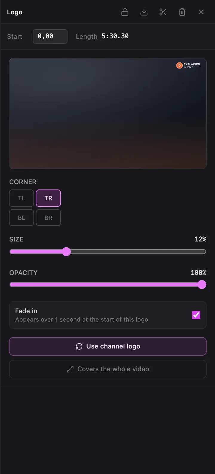 Logo properties: a preview in this video's frame, corner, size, opacity, fade-in, Use channel logo and Cover the whole video