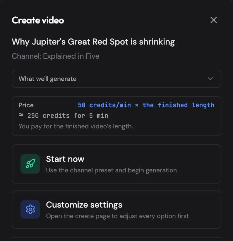 Generating a video from an idea for an account billed per minute: the What we'll generate preview, the price of the video and Customize settings